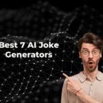 Best 7 AI Joke Generators