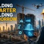 Construction-technology futuristic building site with smart engineering and digital tools showing BUILDING SMARTER BUILDING TOMORROW concept in modern construction industry scene.