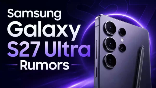 Samsung Galaxy S27 Ultra Rumors featured image showing a futuristic Samsung flagship smartphone with advanced camera lenses, stylus, purple neon lighting, and a high-tech background.